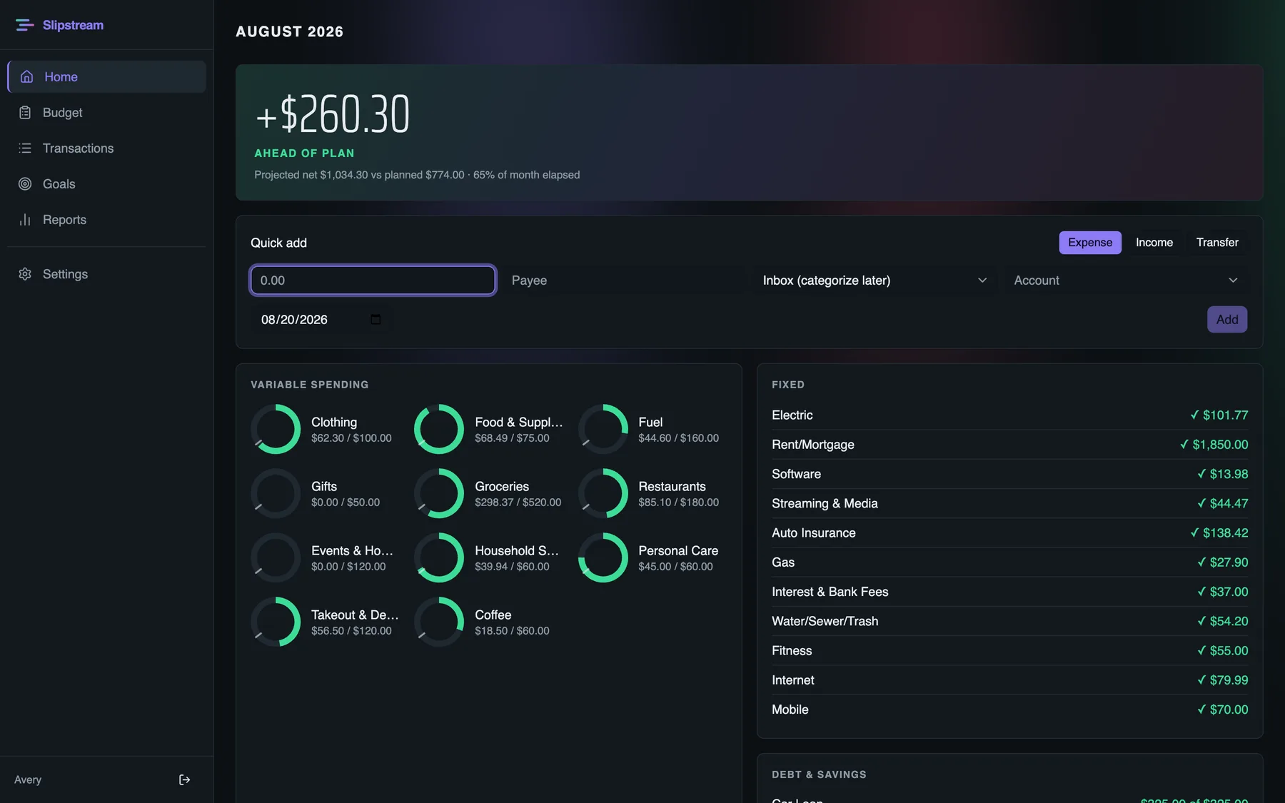Slipstream home screen: +$260.30 ahead of plan for August, quick-add bar, variable spending rings and a fixed-bills checklist